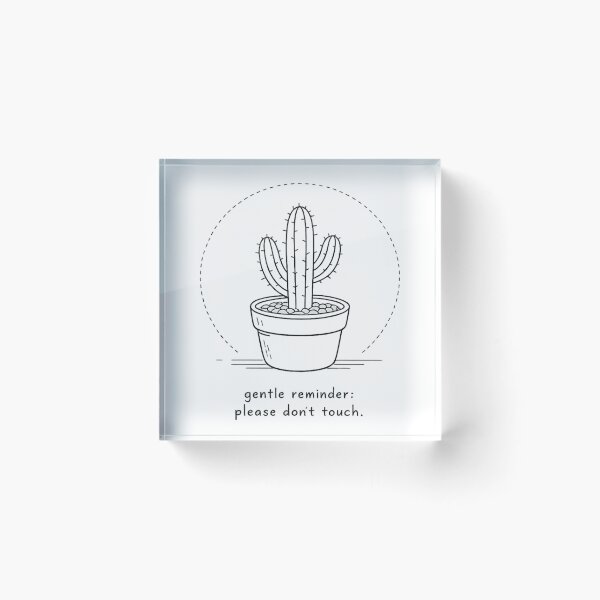 Item preview, Gentle Reminder Please Don’t Touch designed and sold by avinigav.