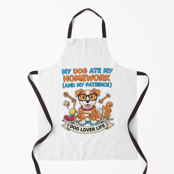 Item preview, My Dog Ate My Homework And My Patience Funny Dog Lover Life Cartoon Design designed and sold by Sushikidsntod.