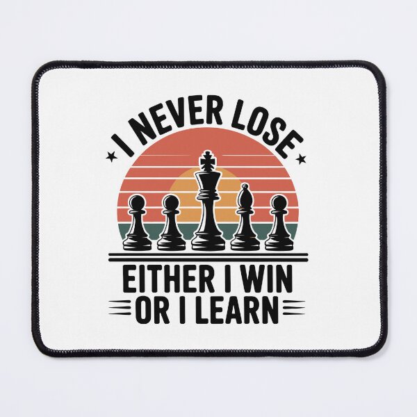 Item preview, I never lose either i win or i learn designed and sold by jkrphoto.