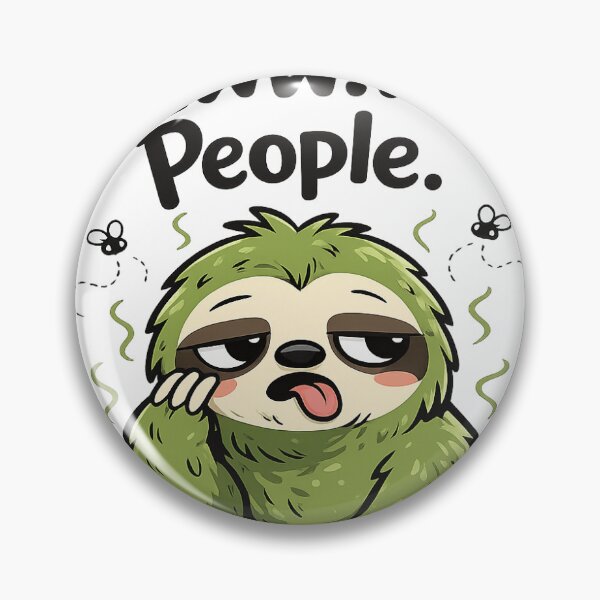 Item preview, Eww People – Funny Sloth Cartoon Design designed and sold by Mavriboy.