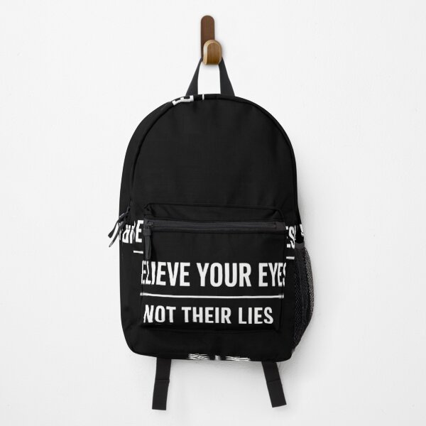 Item preview, Believe Your Eyes Not Their Lies designed and sold by lilensgavadur.