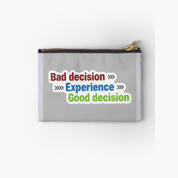 Item preview, Bad Decision Experience Good Decision Growth Mindset Sticker designed and sold by Scro-Ciob-Shop.