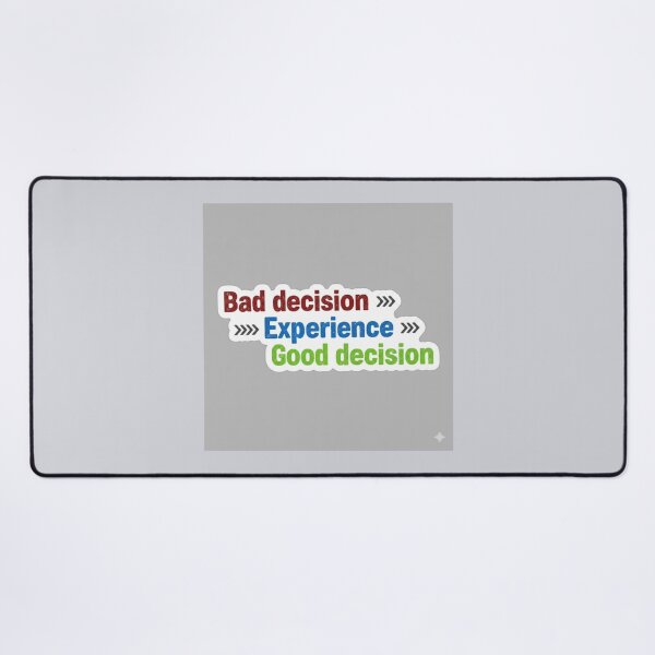 Item preview, Bad Decision Experience Good Decision Growth Mindset Sticker designed and sold by Scro-Ciob-Shop.