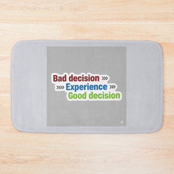 Item preview, Bad Decision Experience Good Decision Growth Mindset Sticker designed and sold by Scro-Ciob-Shop.