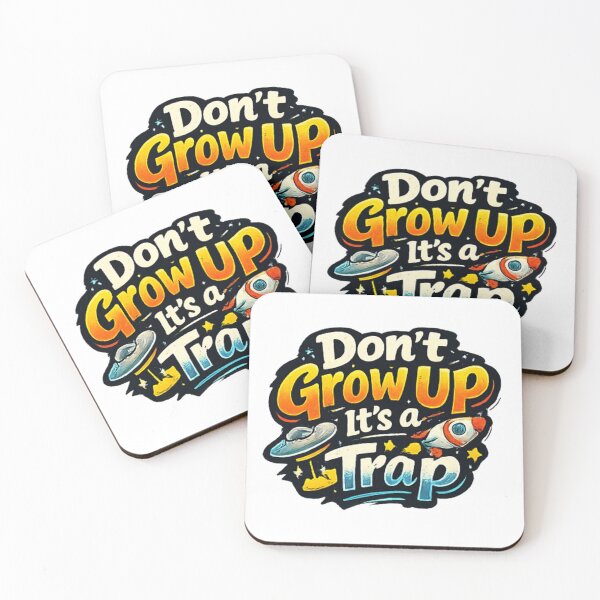 Item preview, Don’t Grow Up It’s a Trap designed and sold by Mix Mood.