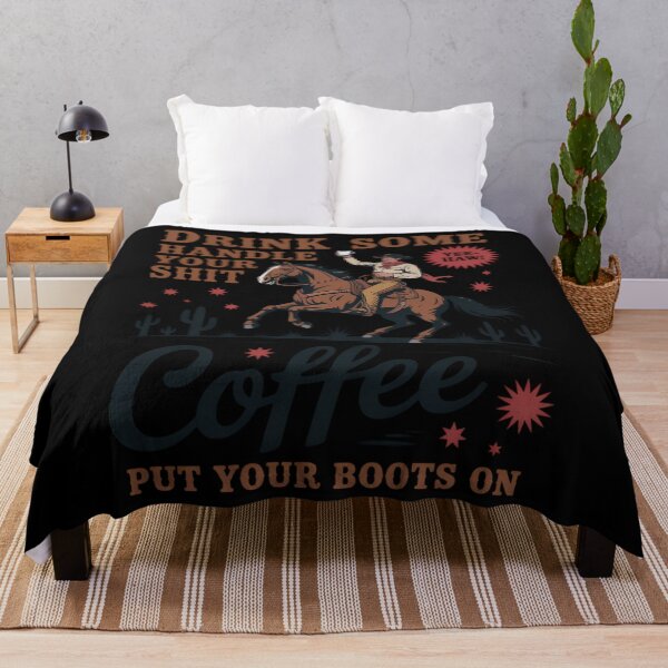 Item preview, Drink Some Coffee Put Your Boots On Funny Western Cowgirl designed and sold by sterabamineh.