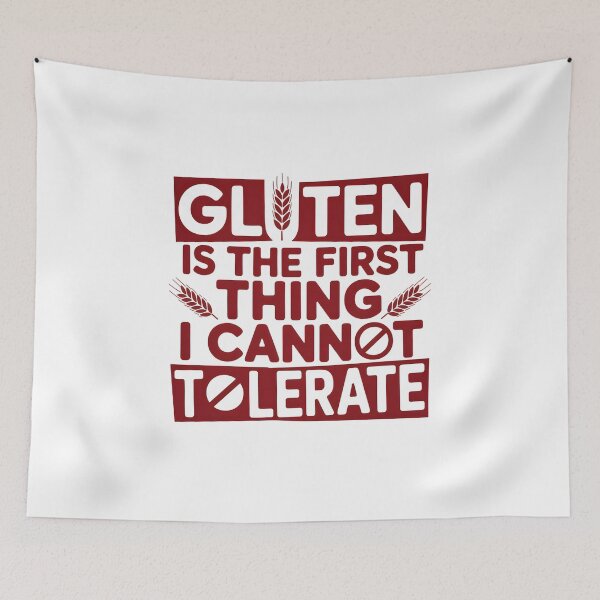 Item preview, Gluten is The First Thing I Cannot Tolerate - This funny design is for people living gluten-free who express their food boundaries with humor, confidence, and bold personality. designed and sold by ZyziowskyArt.
