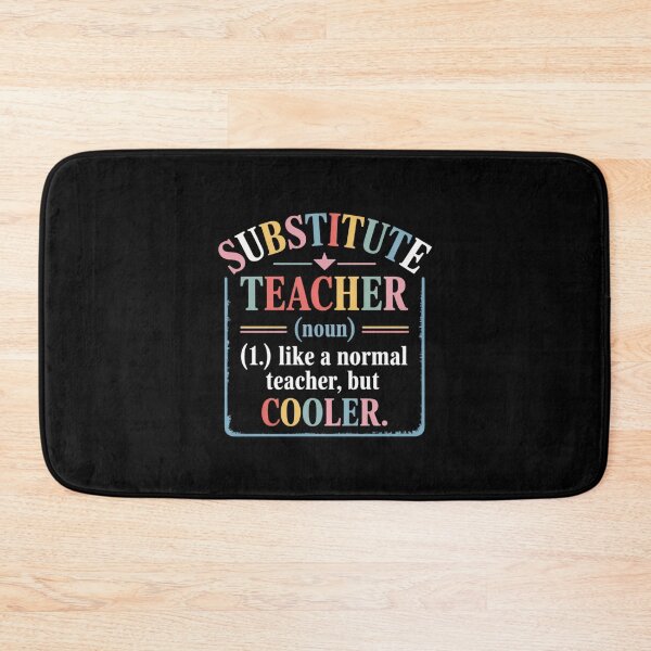 Item preview, Substitute Teacher Like A Normal Teacher But Cooler T designed and sold by angolinnArt.