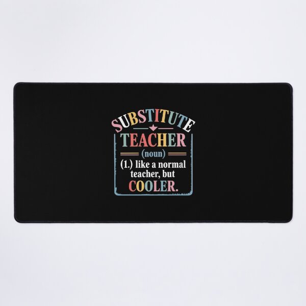 Item preview, Substitute Teacher Like A Normal Teacher But Cooler T designed and sold by angolinnArt.