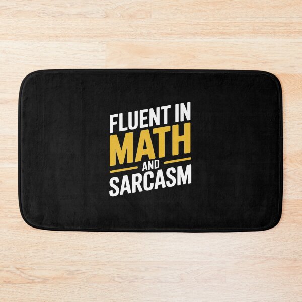Item preview, Fluent In Math And Sarcasm Quote For Witty Math Lovers designed and sold by joyouartArt.