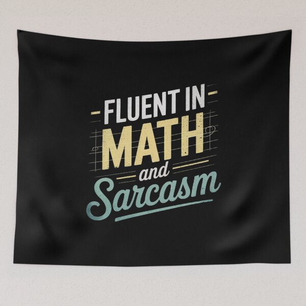 Item preview, Fluent in Math and Sarcasm Sarcastic Math Teacher designed and sold by joyouartArt.