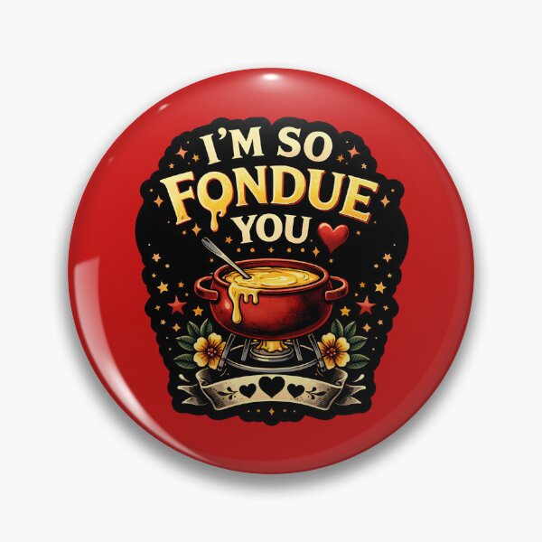 Item preview, I'm so Fondue You Cute Love Quote for Couples designed and sold by DemureArtsy.