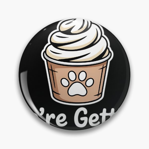 Item preview, Get in Loser We_re Getting Pup Cups Funny designed and sold by tiemacopaxer.