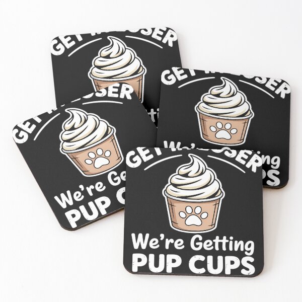 Item preview, Get in Loser We_re Getting Pup Cups Funny designed and sold by tiemacopaxer.