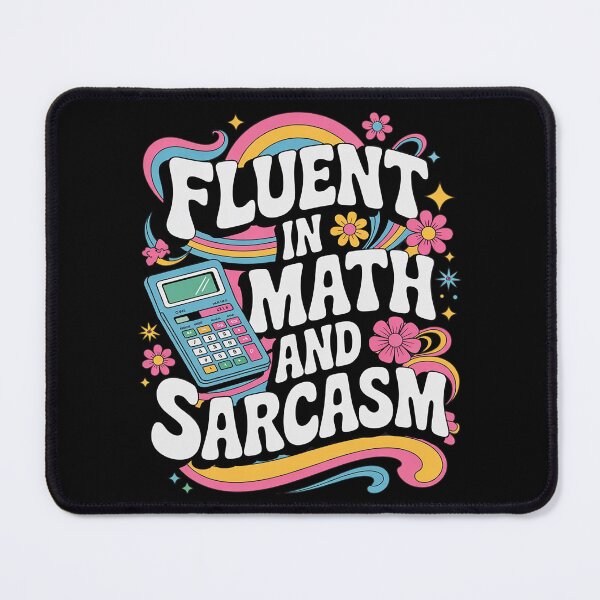 Item preview, Fluent in Math and Sarcasm School Nerd designed and sold by joyouartArt.