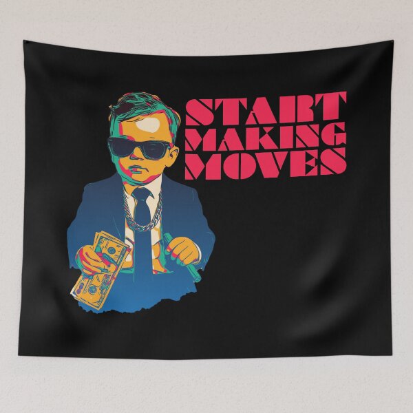 Item preview, Start Making Moves Business Baby designed and sold by UNK-Fatigues.