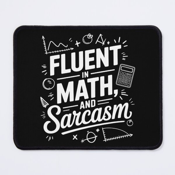 Item preview, Fluent in Math and Sarcasm Teacher appreciation day designed and sold by joyouartArt.