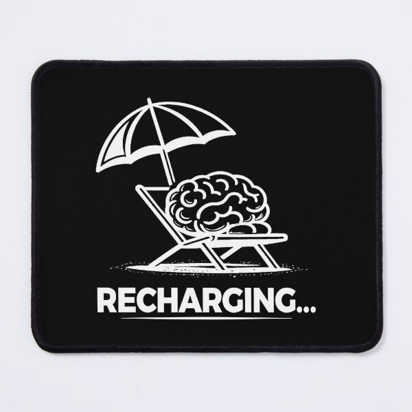 Item preview, Recharging – Brain Relax Mode designed and sold by TomoMadeIt.