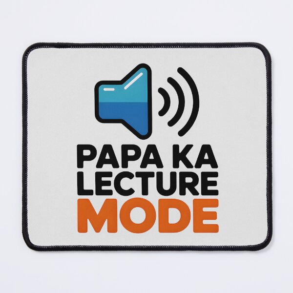 Item preview, Papa Ka Lecture Mode – Funny Desi Dad Quote  designed and sold by Swati Art Shop.