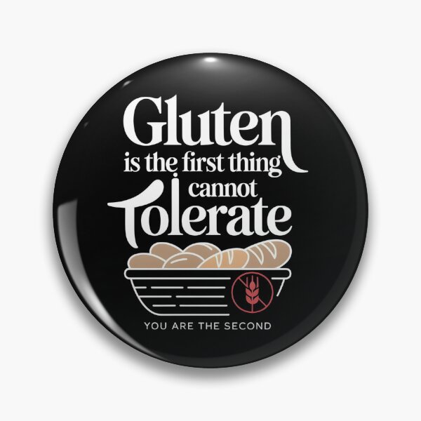 Item preview, Gluten is The First Thing I Cannot Tolerate - This funny design is for people living gluten-free who express their food boundaries with humor, confidence, and bold personality. designed and sold by ZyziowskyArt.