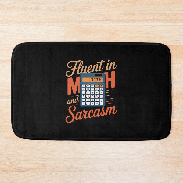 Item preview, Fluent in Math and Sarcasm Teacher Back to School0 designed and sold by joyouartArt.