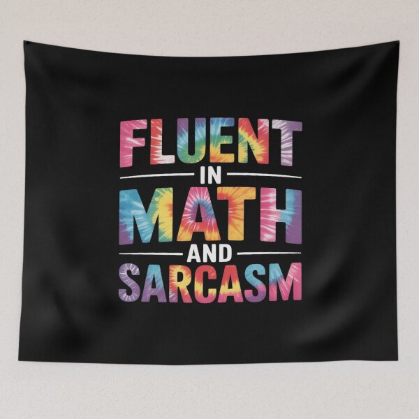 Item preview, Fluent in Math and Sarcasm Teacher Saying  designed and sold by joyouartArt.