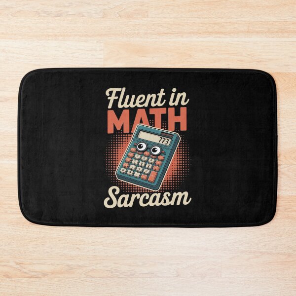 Item preview, Fluent in Math and Sarcasm Teacher0 designed and sold by joyouartArt.