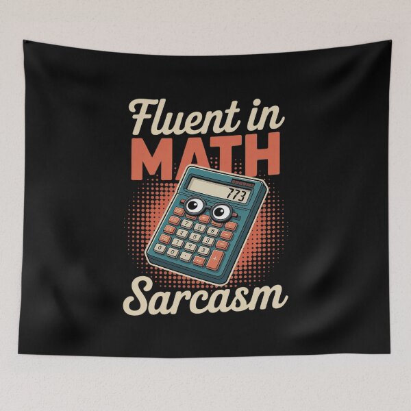 Item preview, Fluent in Math and Sarcasm Teacher0 designed and sold by joyouartArt.