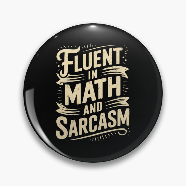 Item preview, Fluent in Math and Sarcasm Teacher1 designed and sold by joyouartArt.