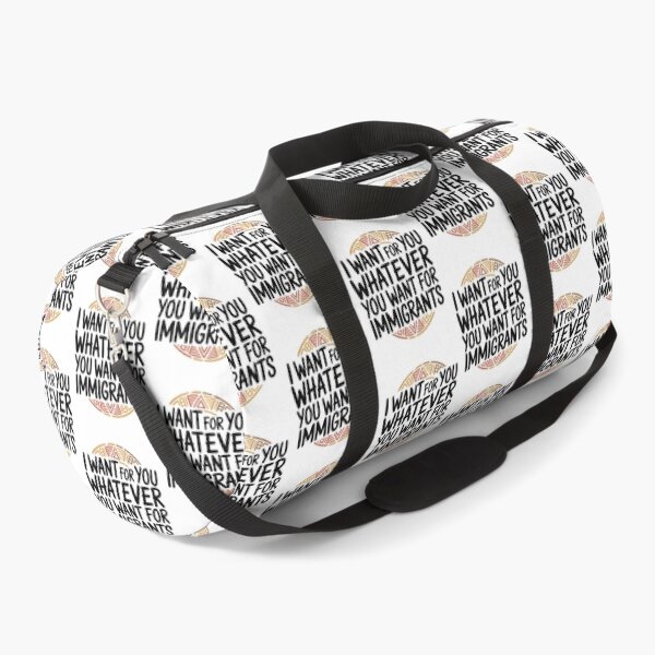 Item preview, I Want For You Whatever You Want For Immigrants  designed and sold by ketkacreations.
