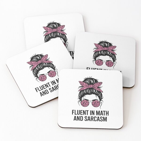 Item preview, Fluent in Math and Sarcasm Teacher3 designed and sold by joyouartArt.