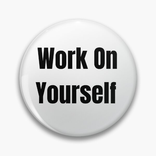 Item preview, Work On Yourself – Simple Motivational Quote designed and sold by FitAuraStudio.