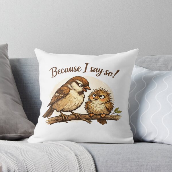 Item preview, Because I Say So - parent humor designed and sold by TheInkyLine.