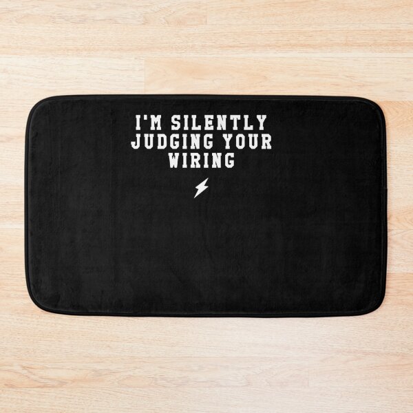 Item preview, I’m Silently Judging Your Wiring Funny Electrician designed and sold by BettieHartis.
