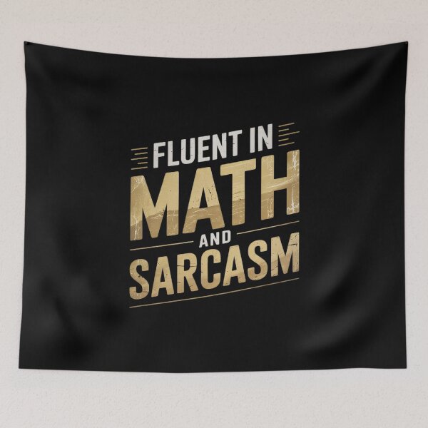 Item preview, Fluent in Math and Sarcasm 0 designed and sold by joyouartArt.