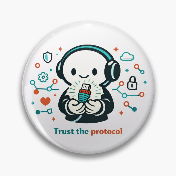 Item preview, Trust The Protocol designed and sold by ChaosInNumbers.