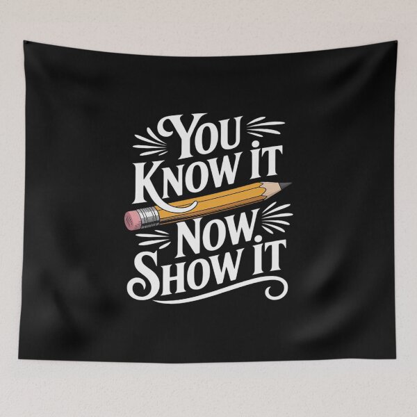Item preview, You Know It Now Show It Teacher Test Day Exam Score designed and sold by angolinnArt.