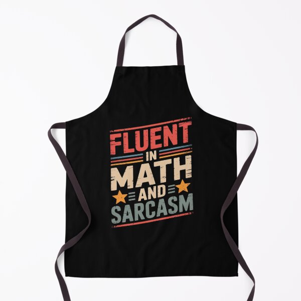 Item preview, Fluent in Math and Sarcasm designed and sold by joyouartArt.