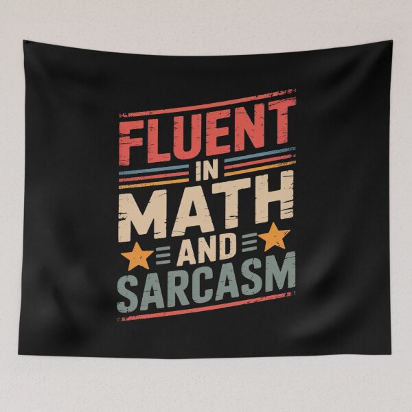 Item preview, Fluent in Math and Sarcasm  designed and sold by joyouartArt.