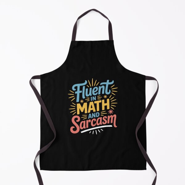 Item preview, Fluent in Math and Sarcasm designed and sold by joyouartArt.