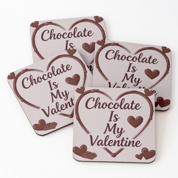 Item preview, Chocolate Is My Valentine - Sweet Tooth Dessert Graphic designed and sold by RizziesDesign.