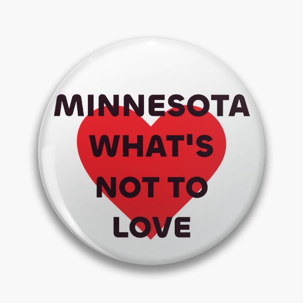 Item preview, Minnesota, what's not to love designed and sold by PariSeine.