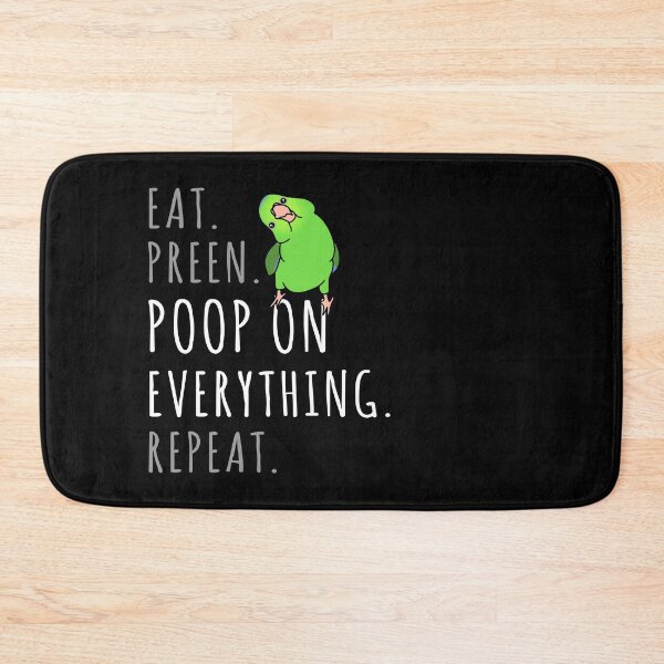 Item preview, Eat, Preen, Poop on Everything, Repeat - Green parrotlet designed and sold by FandomizedRose.