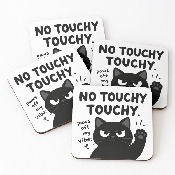 Item preview, No Touchy Touchy designed and sold by WrappedUpWhimsy.