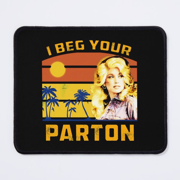 Item preview, I beg your Parton retro designed and sold by QuyChoaCmL.