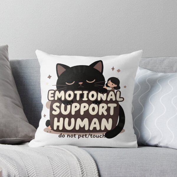 Item preview, Emotional Support Human designed and sold by WrappedUpWhimsy.