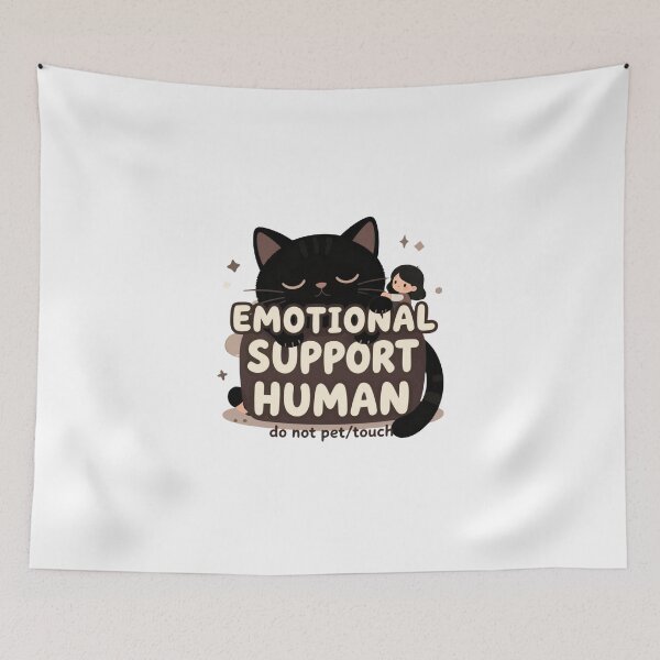 Item preview, Emotional Support Human designed and sold by WrappedUpWhimsy.