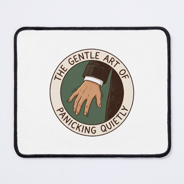 Item preview, The Gentle Art Of Panicking Quietly Hand Art designed and sold by Fenay Designs.