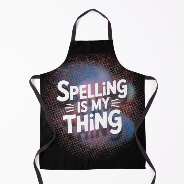 Item preview, Spelling Is My Thing – Spelling Bee Team Design designed and sold by DobArcStudio.