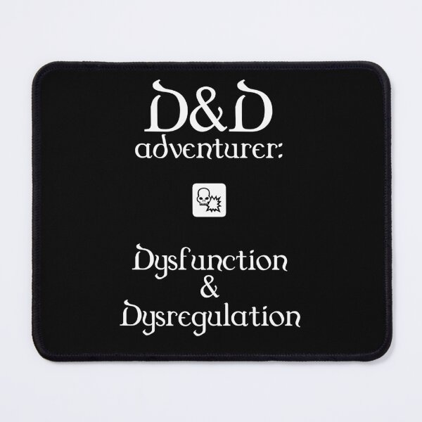 Item preview, D&D adventurer: Dysfunction & Dysregulation designed and sold by Bipolar, Etc..